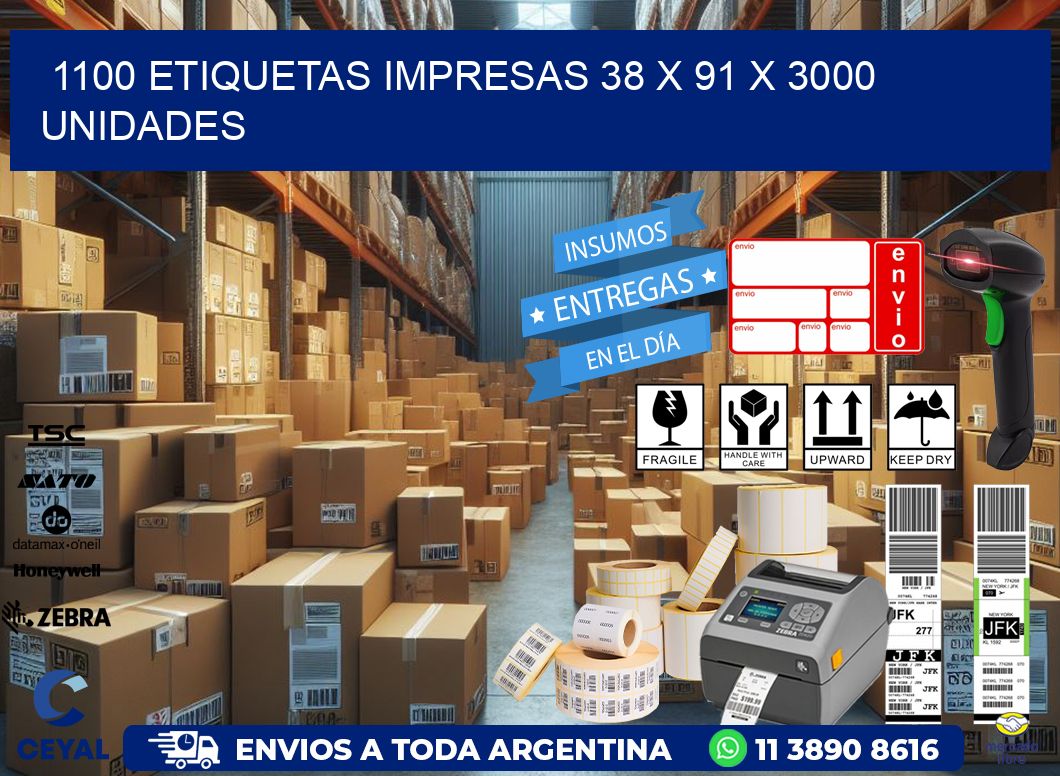 1100 ETIQUETAS IMPRESAS 38 x 91 X 3000 UNIDADES