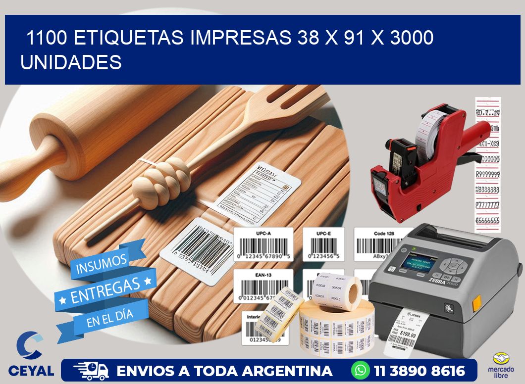 1100 ETIQUETAS IMPRESAS 38 x 91 X 3000 UNIDADES