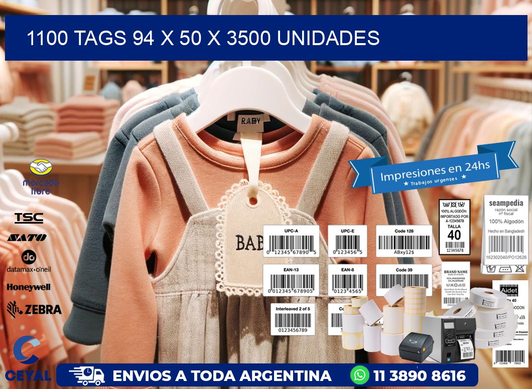 1100 TAGS 94 x 50 X 3500 UNIDADES
