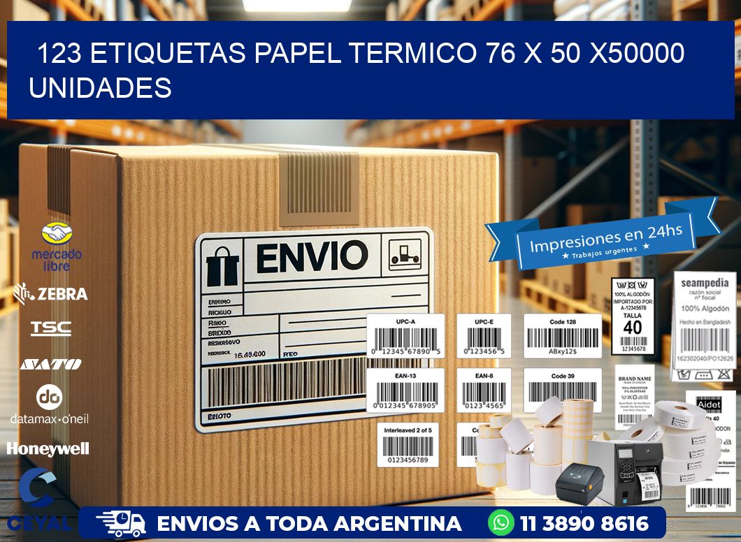 123 ETIQUETAS PAPEL TERMICO 76 x 50 X50000 UNIDADES