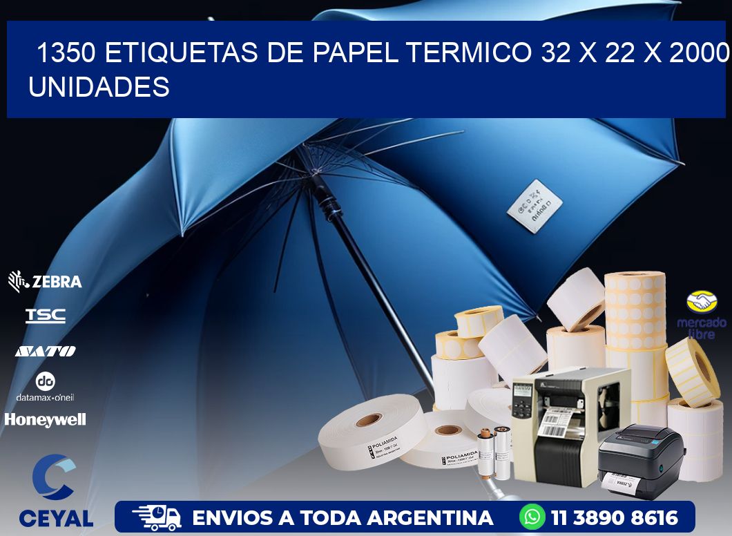 1350 ETIQUETAS DE PAPEL TERMICO 32 x 22 X 2000 UNIDADES