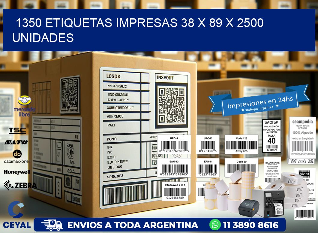 1350 ETIQUETAS IMPRESAS 38 x 89 X 2500 UNIDADES