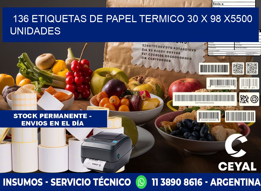 136 ETIQUETAS DE PAPEL TERMICO 30 x 98 X5500 UNIDADES