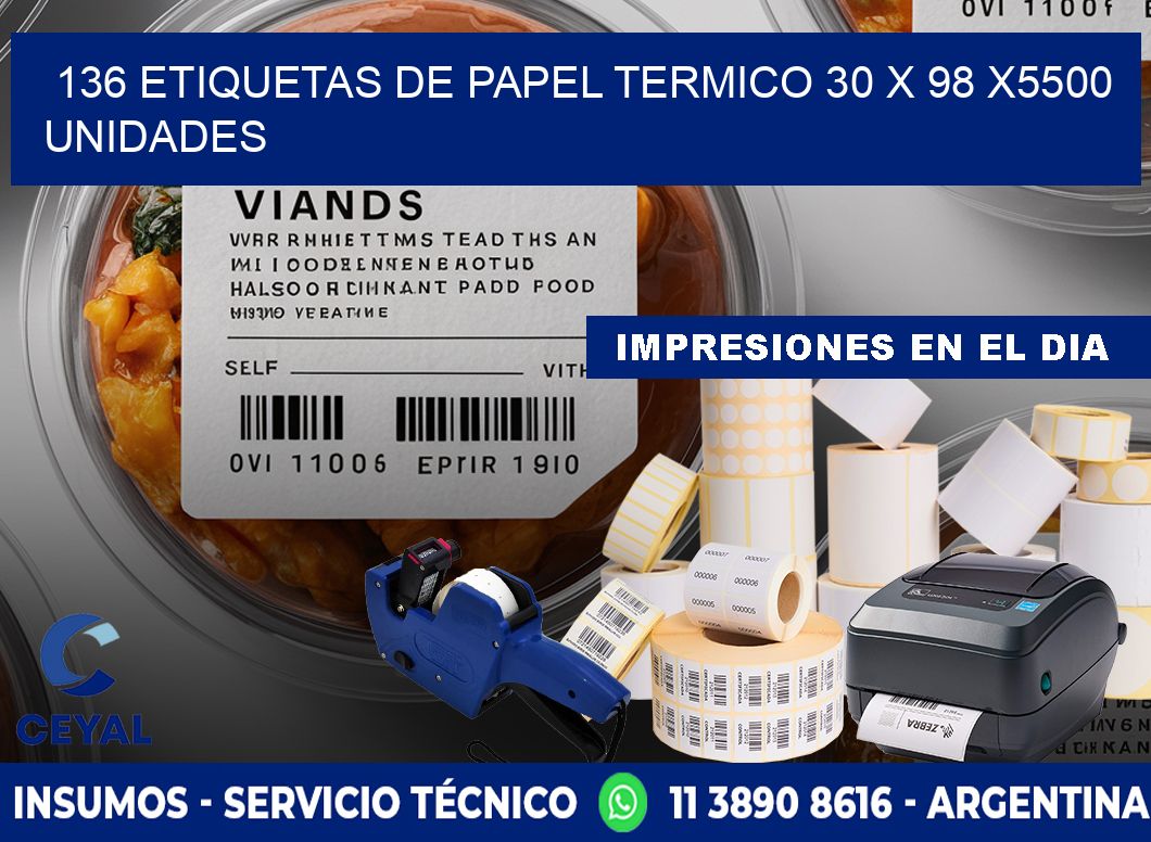 136 ETIQUETAS DE PAPEL TERMICO 30 x 98 X5500 UNIDADES