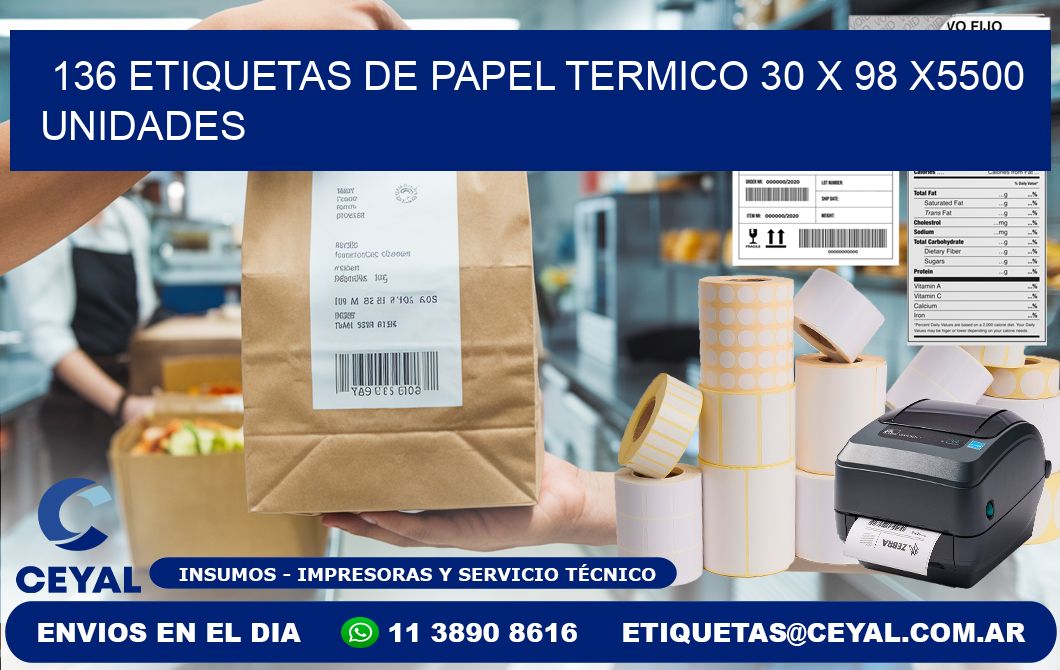 136 ETIQUETAS DE PAPEL TERMICO 30 x 98 X5500 UNIDADES