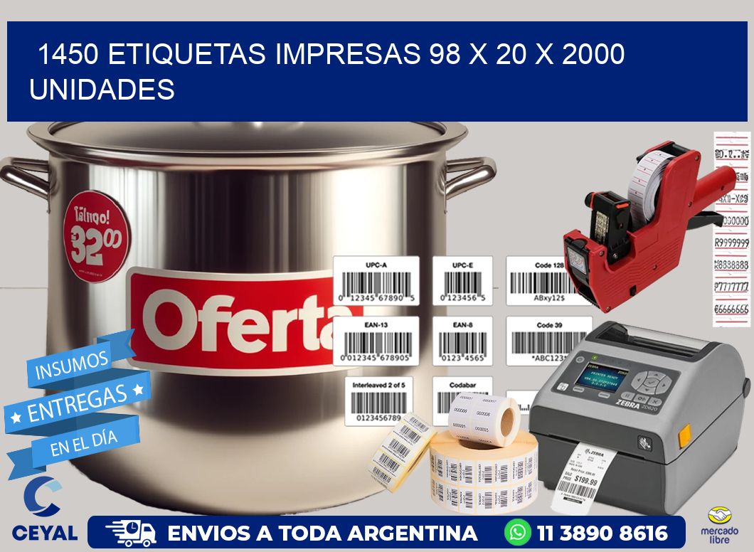 1450 ETIQUETAS IMPRESAS 98 x 20 X 2000 UNIDADES