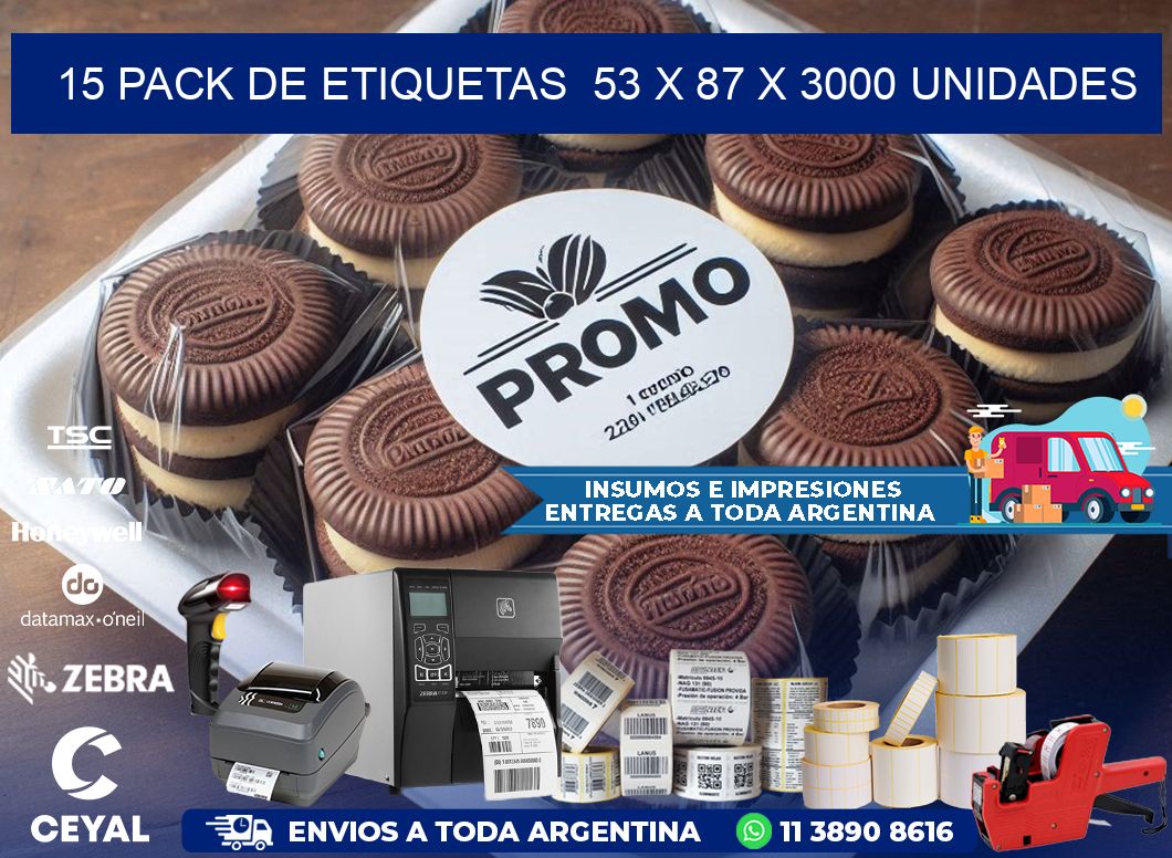 15 PACK DE ETIQUETAS  53 x 87 X 3000 UNIDADES