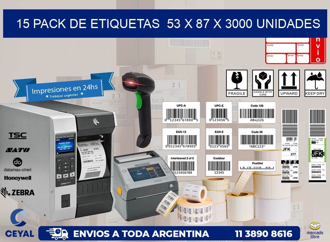 15 PACK DE ETIQUETAS  53 x 87 X 3000 UNIDADES