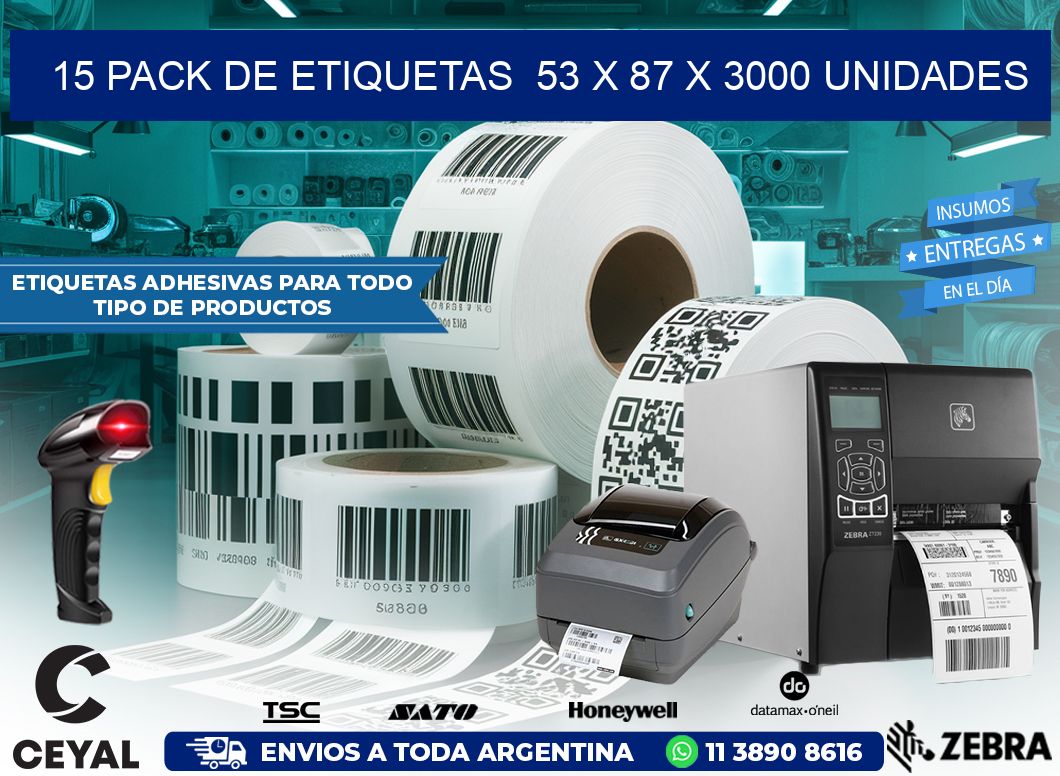 15 PACK DE ETIQUETAS  53 x 87 X 3000 UNIDADES