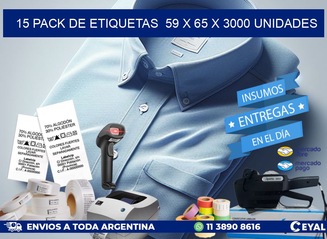 15 PACK DE ETIQUETAS  59 x 65 X 3000 UNIDADES