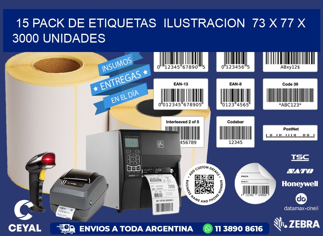 15 PACK DE ETIQUETAS  ILUSTRACION  73 x 77 X 3000 UNIDADES