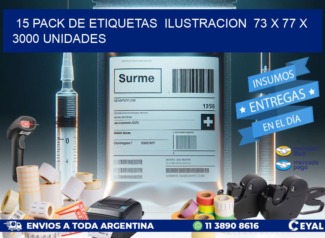 15 PACK DE ETIQUETAS  ILUSTRACION  73 x 77 X 3000 UNIDADES