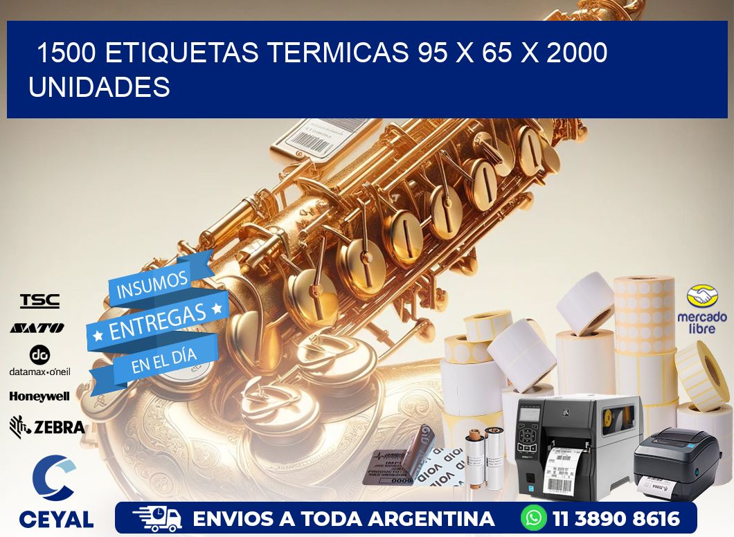 1500 ETIQUETAS TERMICAS 95 x 65 X 2000 UNIDADES