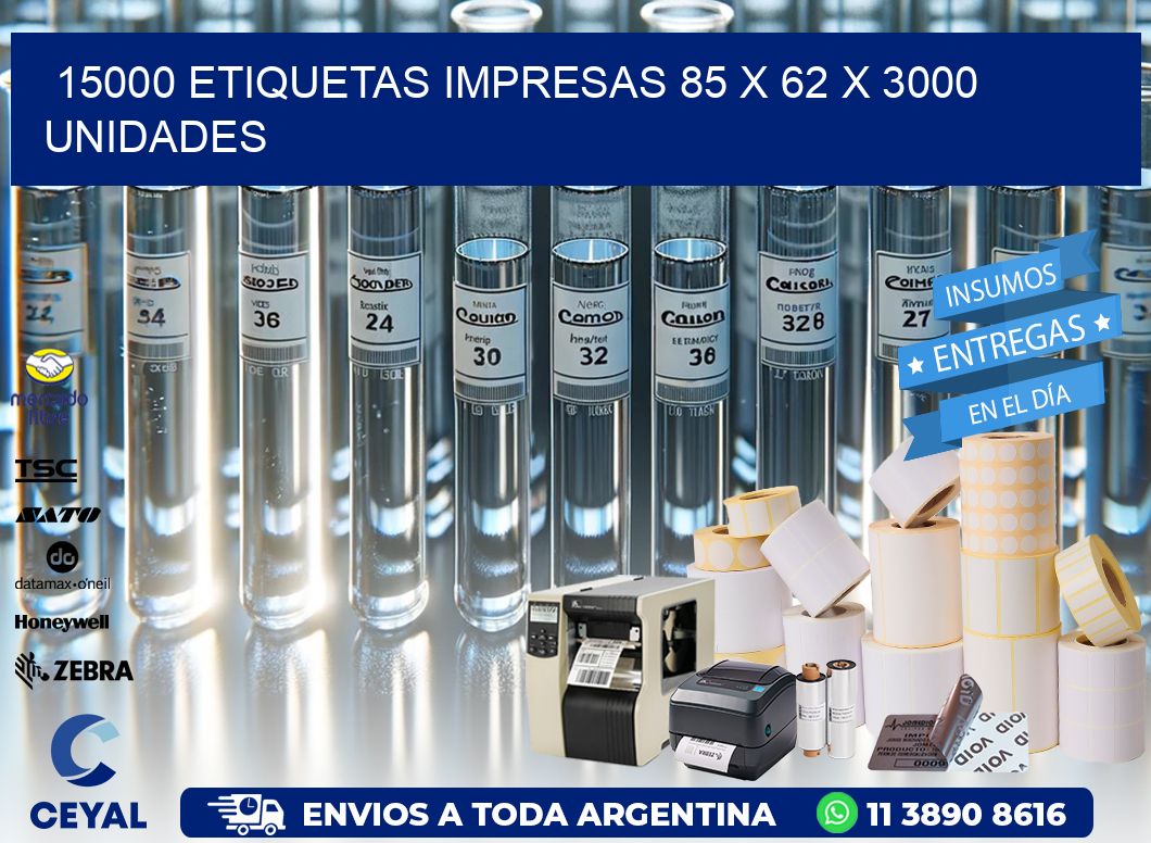 15000 ETIQUETAS IMPRESAS 85 x 62 X 3000 UNIDADES