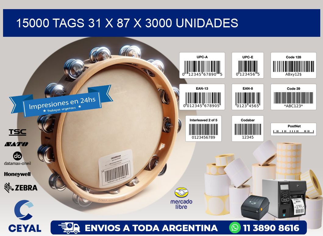 15000 TAGS 31 x 87 X 3000 UNIDADES