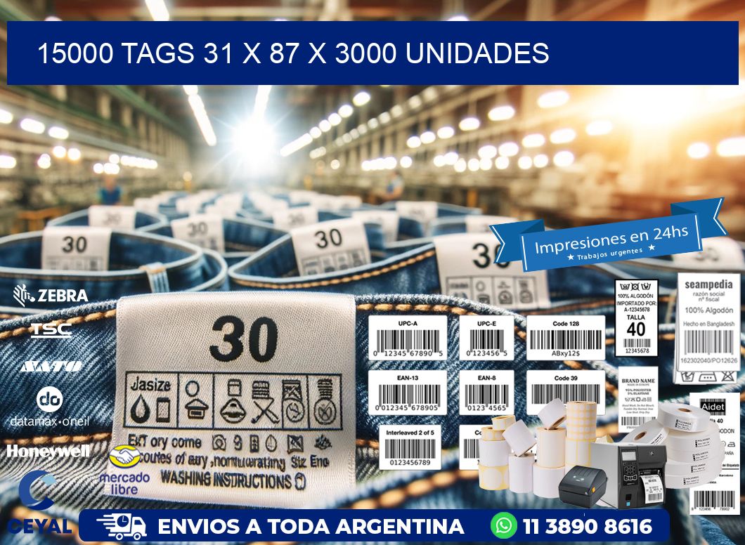 15000 TAGS 31 x 87 X 3000 UNIDADES