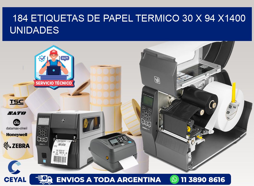 184 ETIQUETAS DE PAPEL TERMICO 30 x 94 X1400 UNIDADES