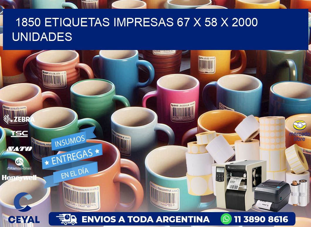 1850 ETIQUETAS IMPRESAS 67 x 58 X 2000 UNIDADES