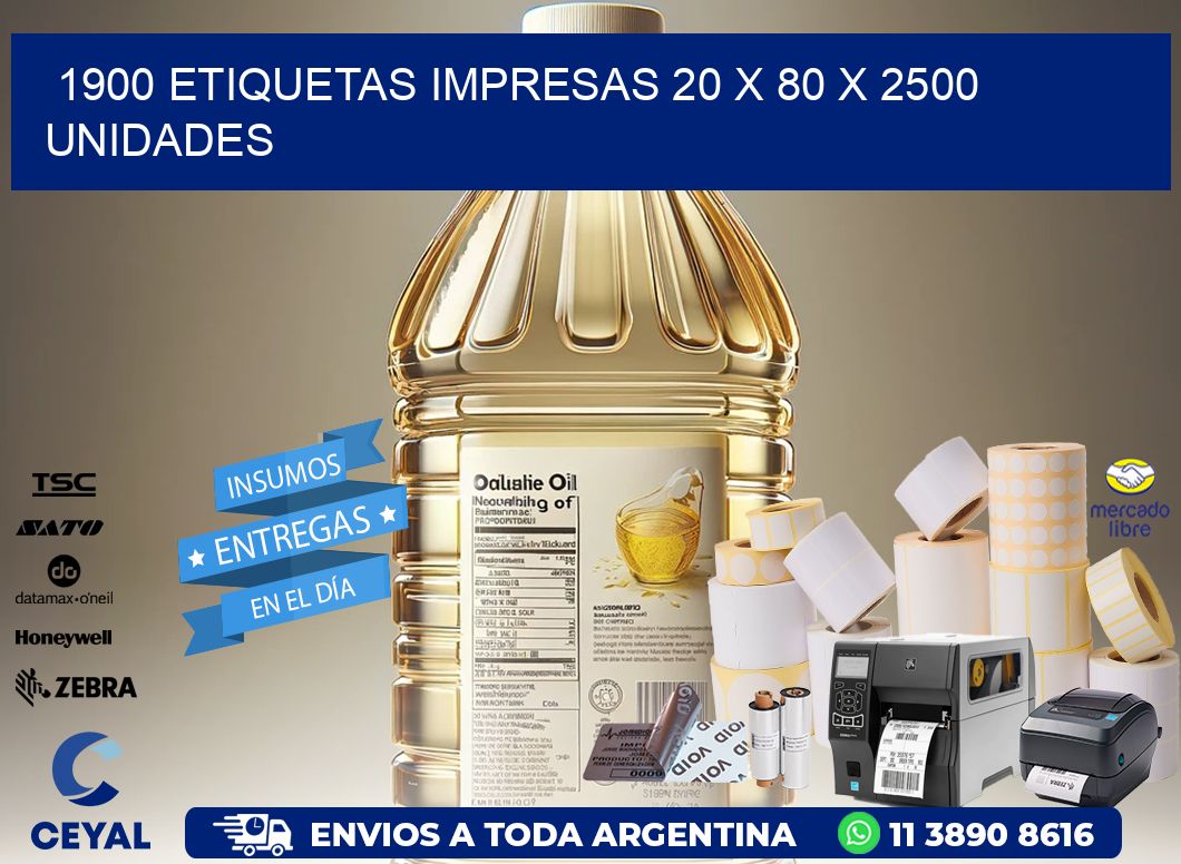 1900 ETIQUETAS IMPRESAS 20 x 80 X 2500 UNIDADES