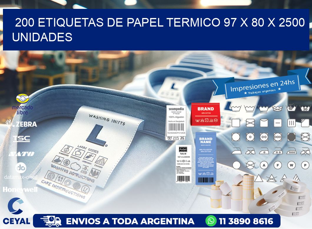 200 ETIQUETAS DE PAPEL TERMICO 97 x 80 X 2500 UNIDADES