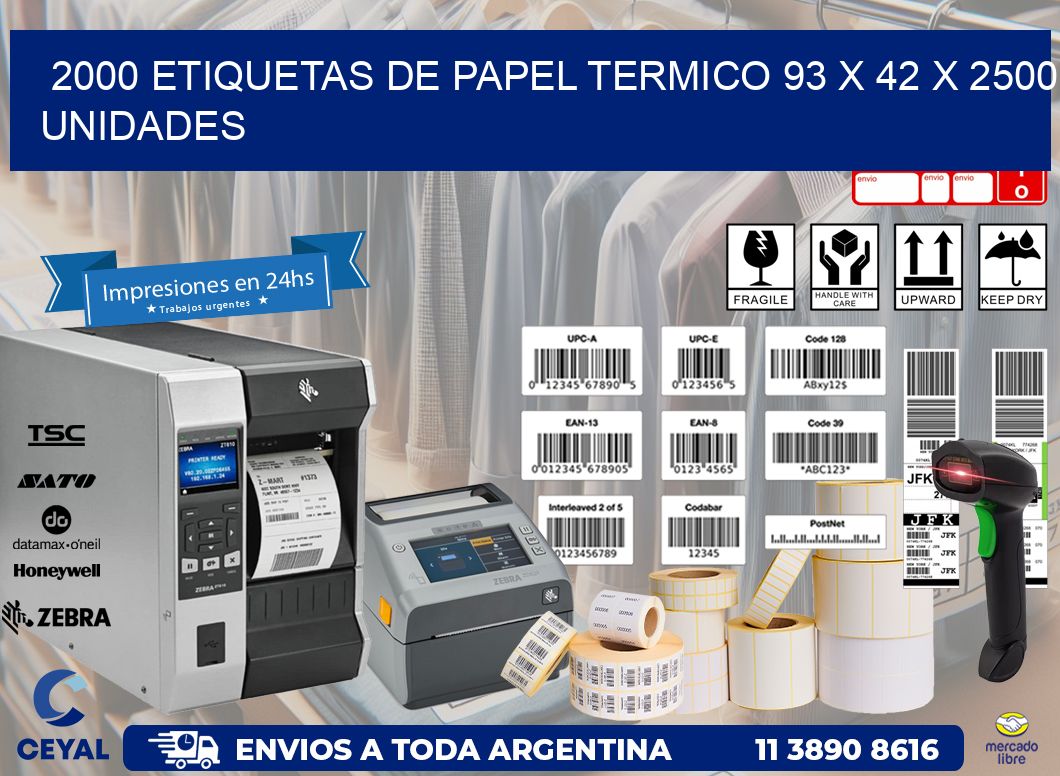 2000 ETIQUETAS DE PAPEL TERMICO 93 x 42 X 2500 UNIDADES