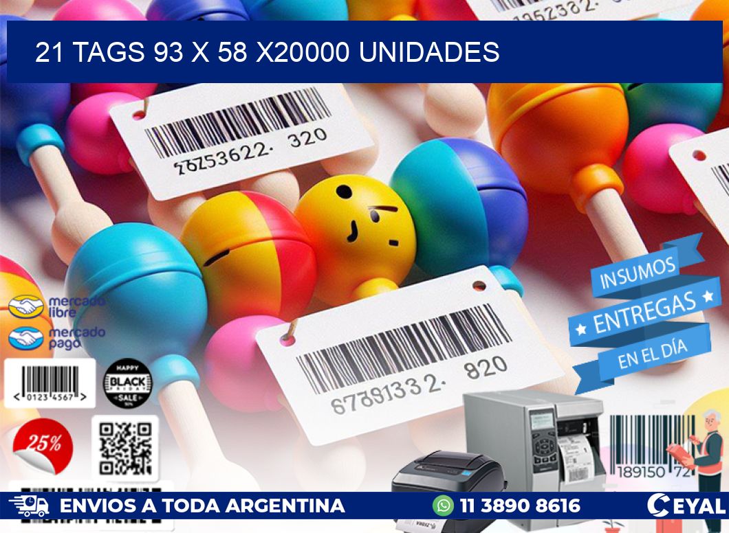 21 TAGS 93 x 58 X20000 UNIDADES