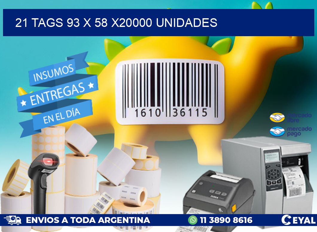 21 TAGS 93 x 58 X20000 UNIDADES