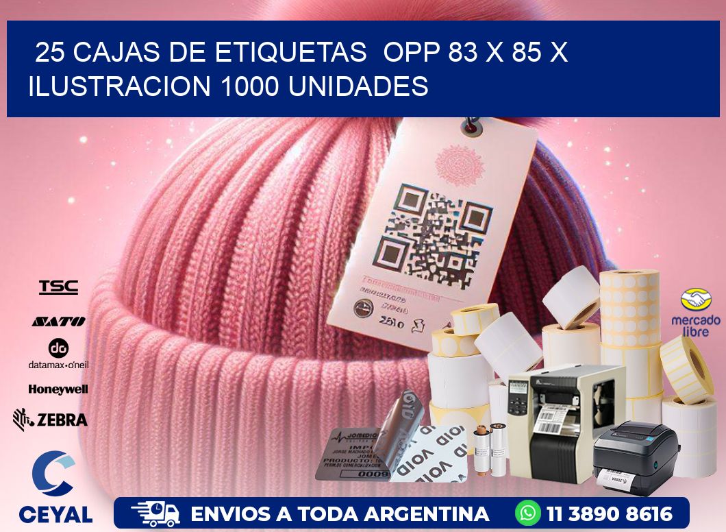 25 CAJAS DE ETIQUETAS  OPP 83 x 85 X ILUSTRACION 1000 UNIDADES