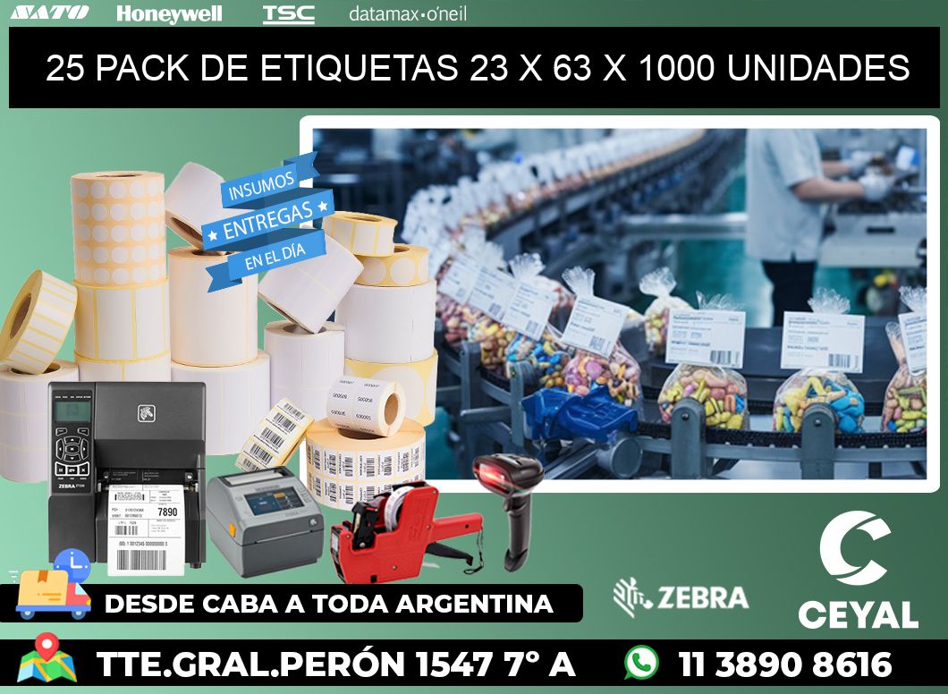 25 PACK DE ETIQUETAS 23 x 63 X 1000 UNIDADES