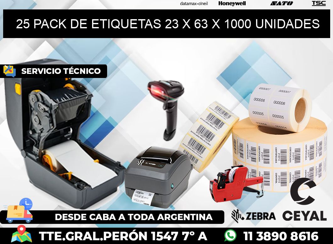 25 PACK DE ETIQUETAS 23 x 63 X 1000 UNIDADES