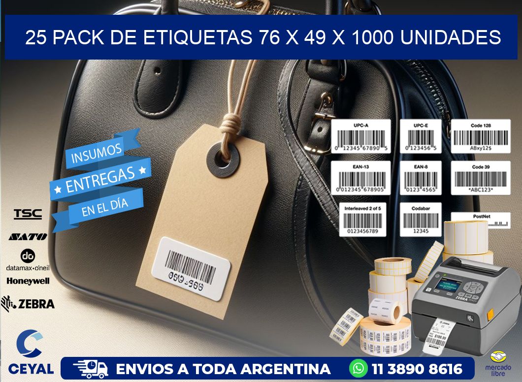 25 PACK DE ETIQUETAS 76 x 49 X 1000 UNIDADES