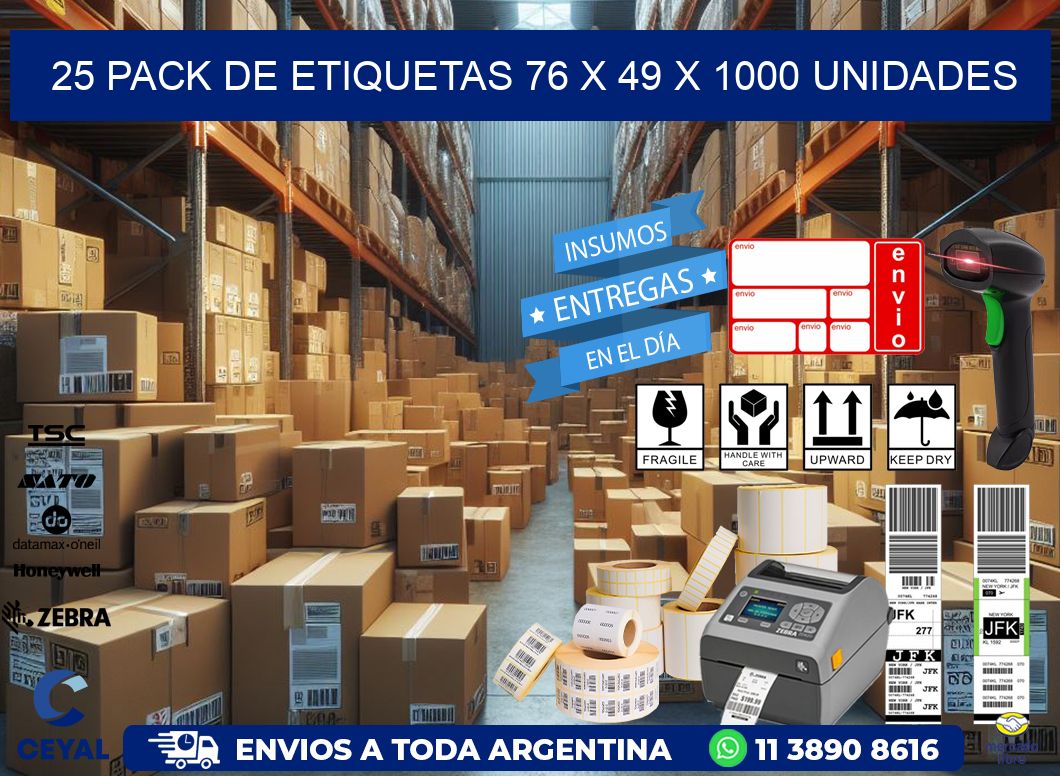 25 PACK DE ETIQUETAS 76 x 49 X 1000 UNIDADES