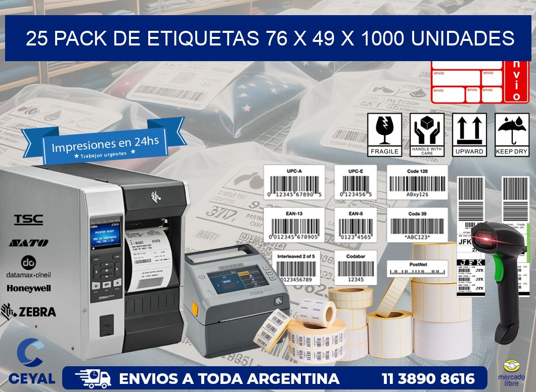 25 PACK DE ETIQUETAS 76 x 49 X 1000 UNIDADES