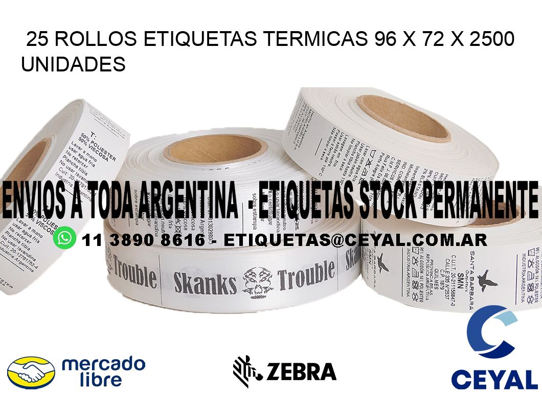 25 ROLLOS ETIQUETAS TERMICAS 96 x 72 X 2500 UNIDADES