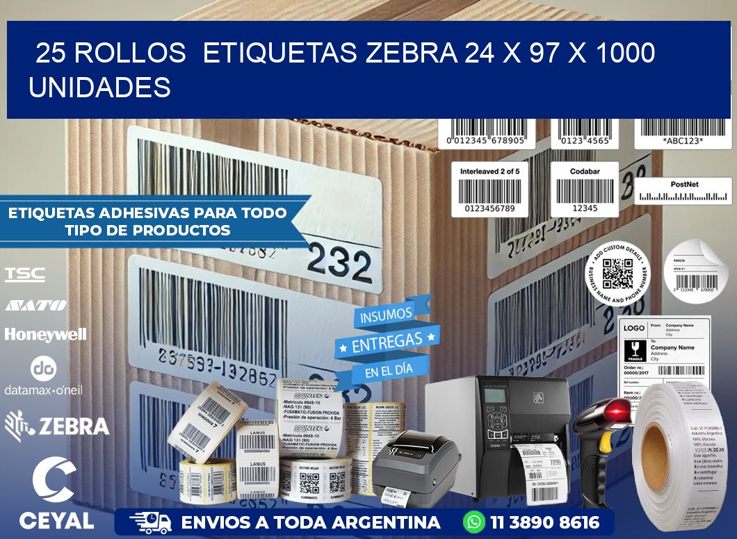 25 ROLLOS  ETIQUETAS ZEBRA 24 x 97 X 1000 UNIDADES