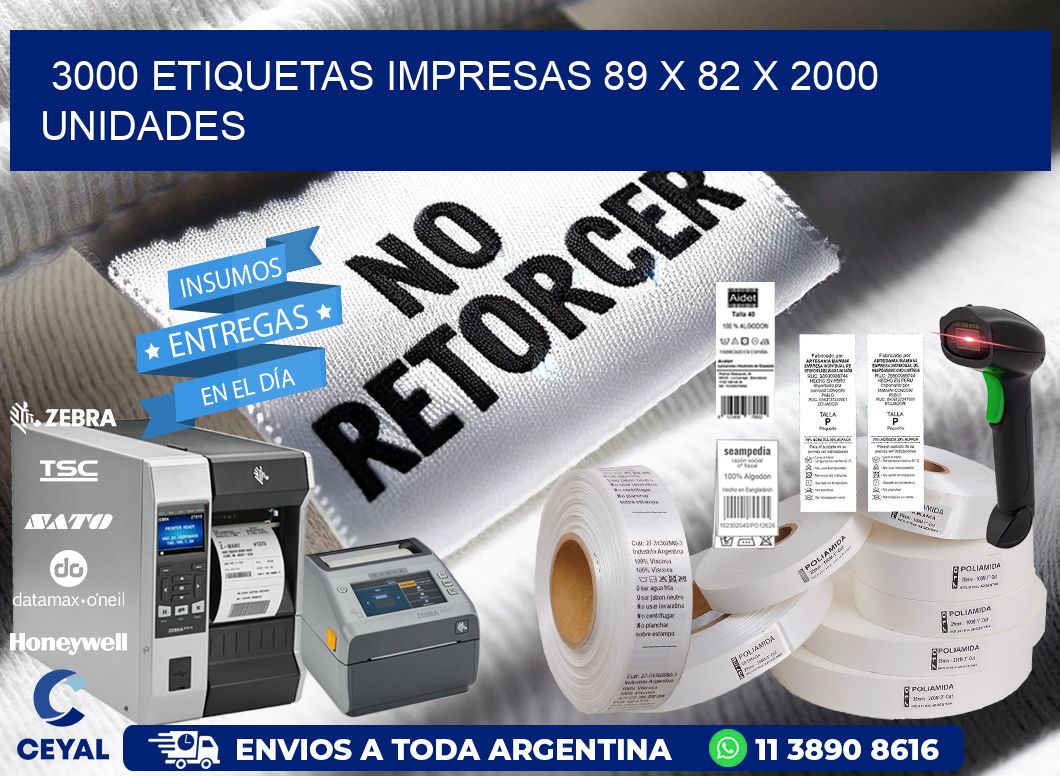 3000 ETIQUETAS IMPRESAS 89 x 82 X 2000 UNIDADES