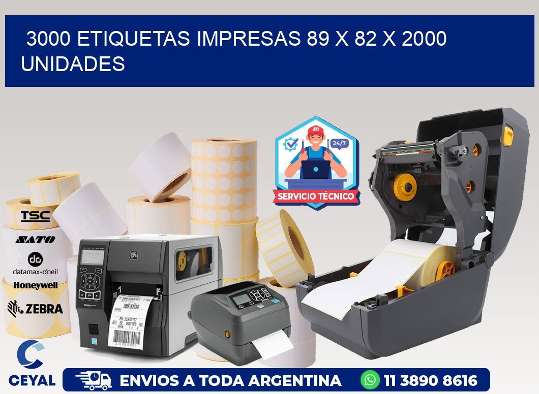 3000 ETIQUETAS IMPRESAS 89 x 82 X 2000 UNIDADES