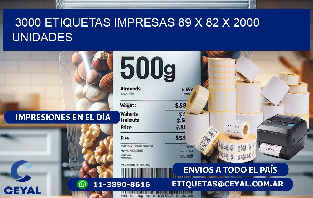 3000 ETIQUETAS IMPRESAS 89 x 82 X 2000 UNIDADES