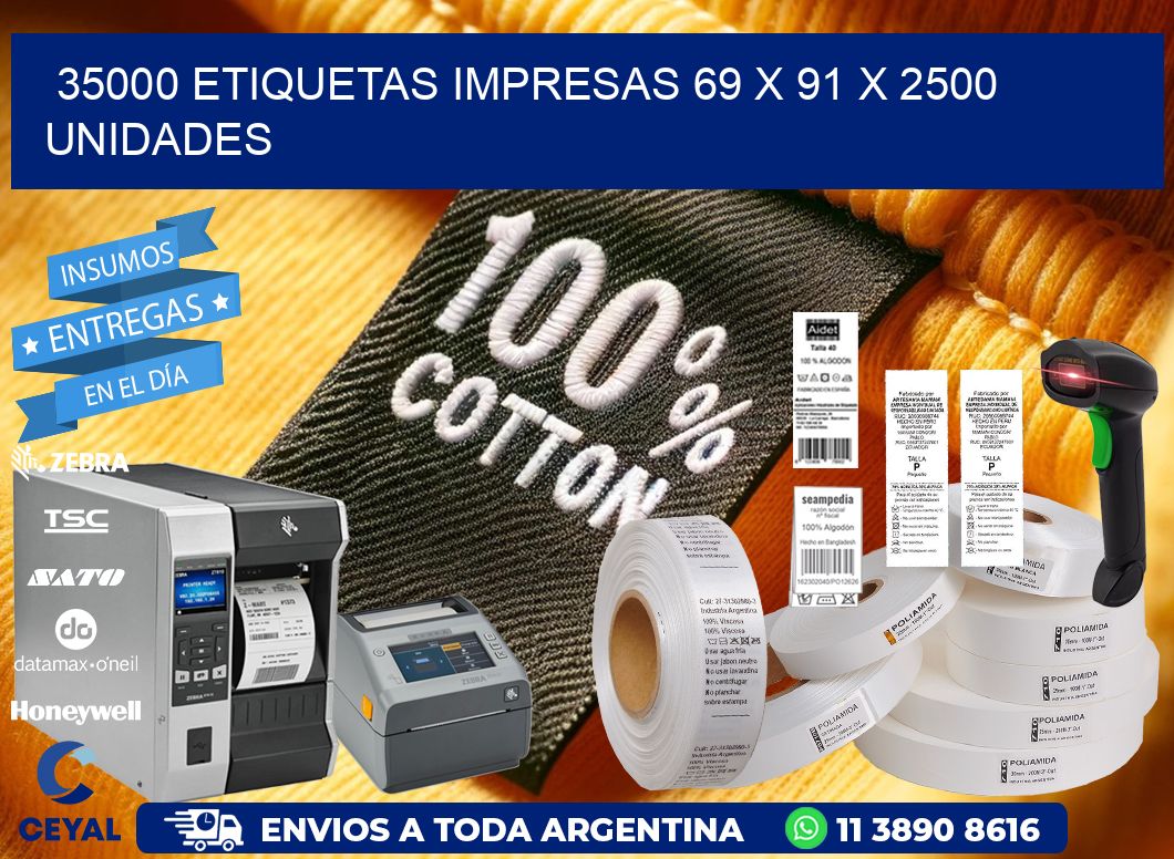 35000 ETIQUETAS IMPRESAS 69 x 91 X 2500 UNIDADES