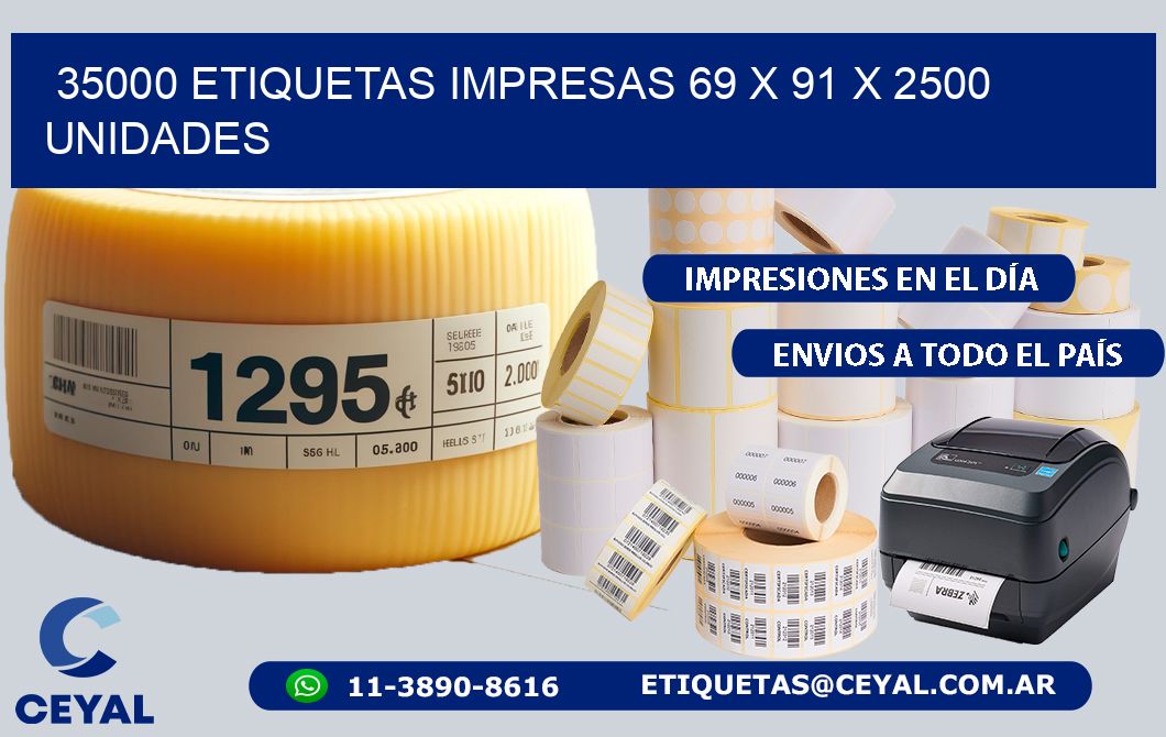 35000 ETIQUETAS IMPRESAS 69 x 91 X 2500 UNIDADES