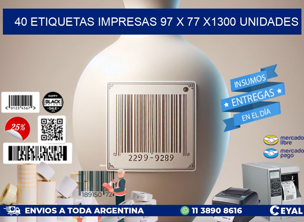 40 ETIQUETAS IMPRESAS 97 x 77 X1300 UNIDADES