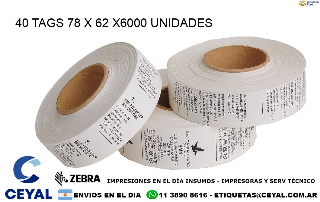 40 TAGS 78 x 62 X6000 UNIDADES