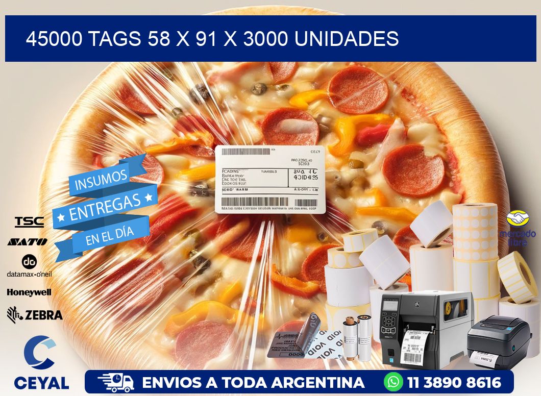 45000 TAGS 58 x 91 X 3000 UNIDADES