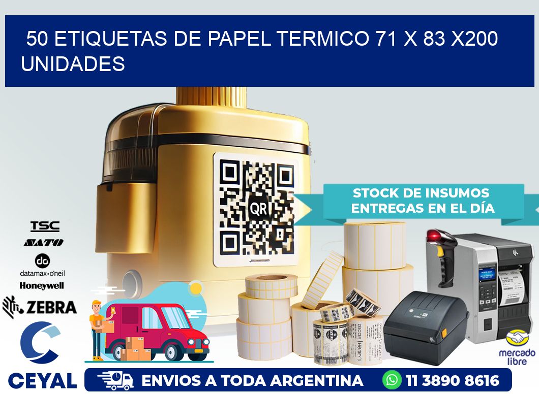 50 ETIQUETAS DE PAPEL TERMICO 71 x 83 x200 UNIDADES