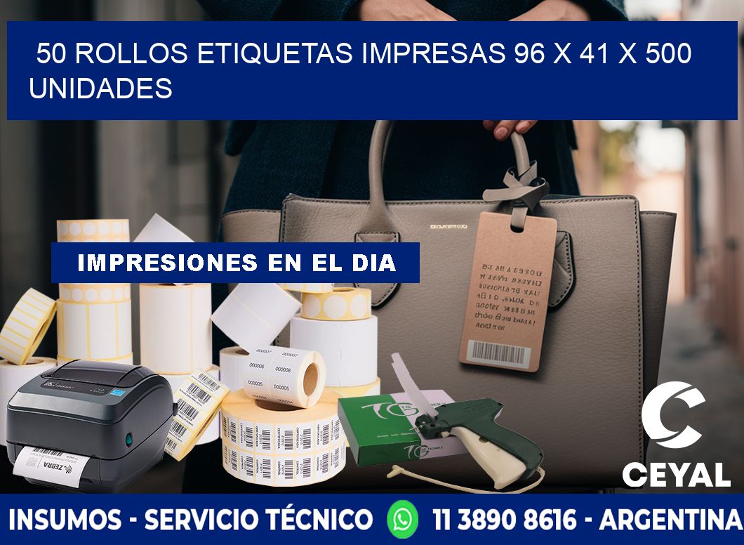 50 ROLLOS ETIQUETAS IMPRESAS 96 x 41 X 500 UNIDADES