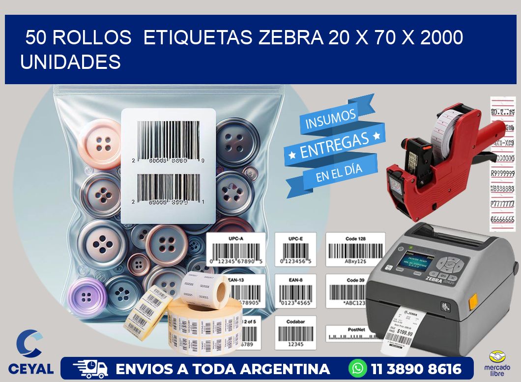 50 ROLLOS  ETIQUETAS ZEBRA 20 x 70 X 2000 UNIDADES