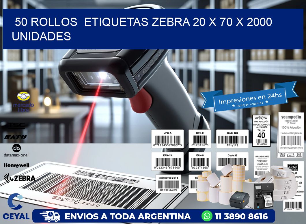 50 ROLLOS  ETIQUETAS ZEBRA 20 x 70 X 2000 UNIDADES