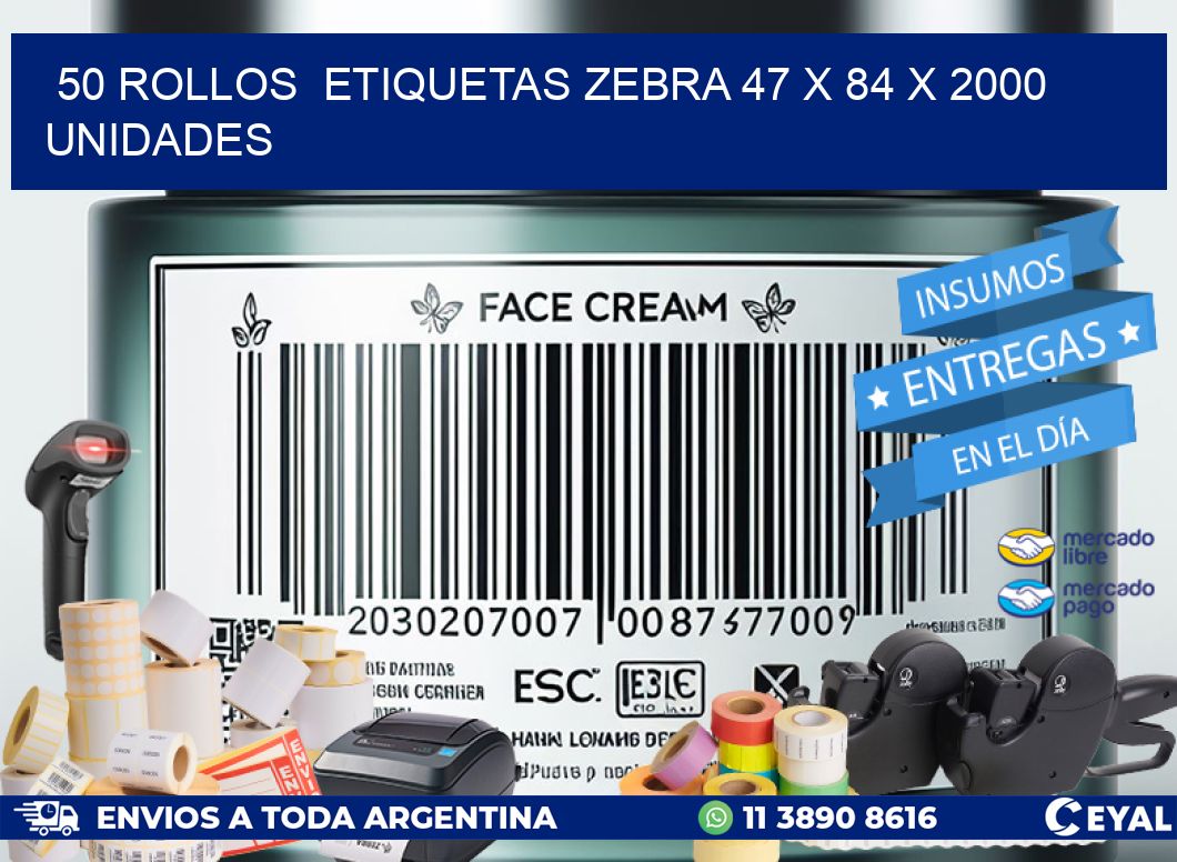 50 ROLLOS  ETIQUETAS ZEBRA 47 x 84 X 2000 UNIDADES