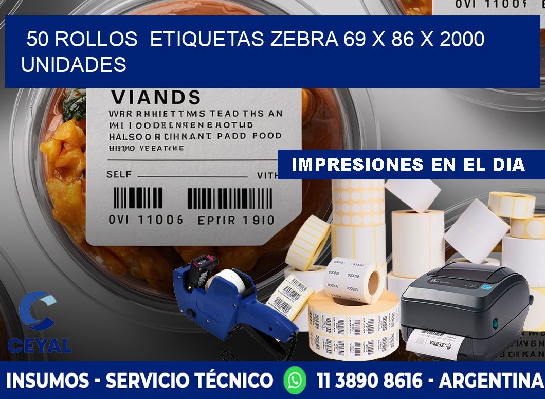 50 ROLLOS  ETIQUETAS ZEBRA 69 x 86 X 2000 UNIDADES