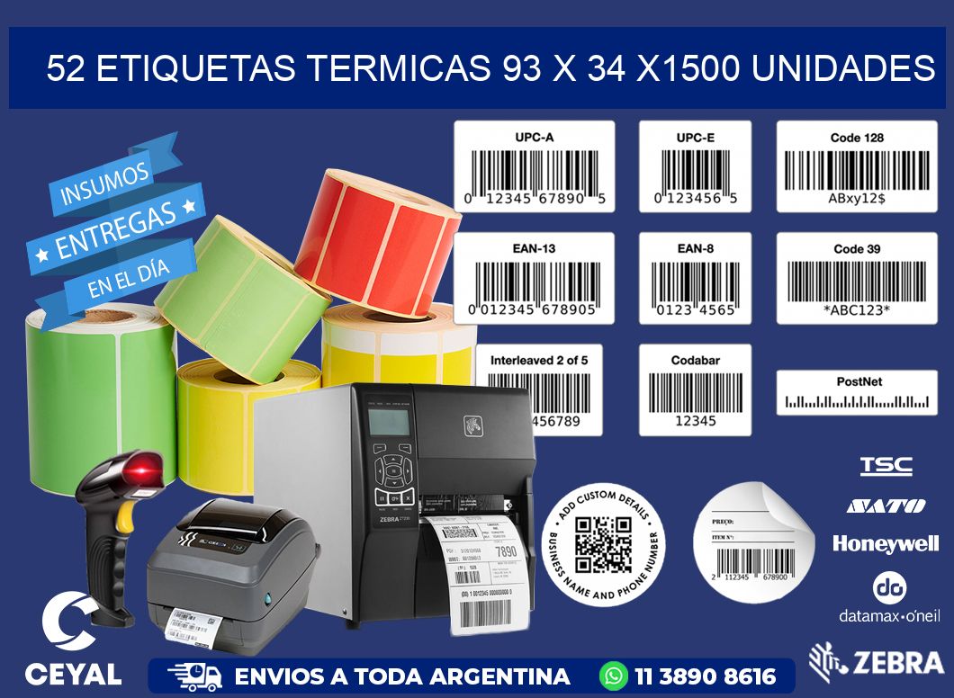 52 ETIQUETAS TERMICAS 93 x 34 X1500 UNIDADES